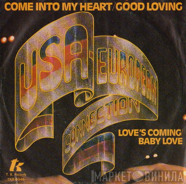 USA-European connection - Come Into My Heart / Good Loving