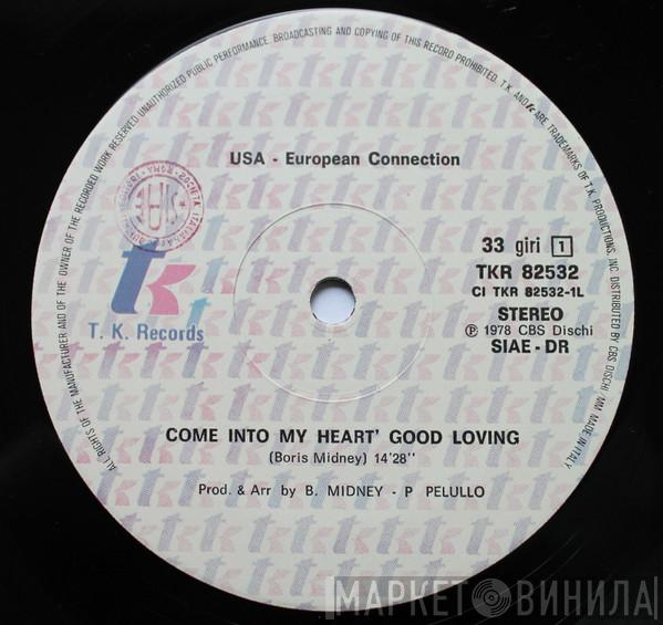 USA-European connection - Come Into My Heart