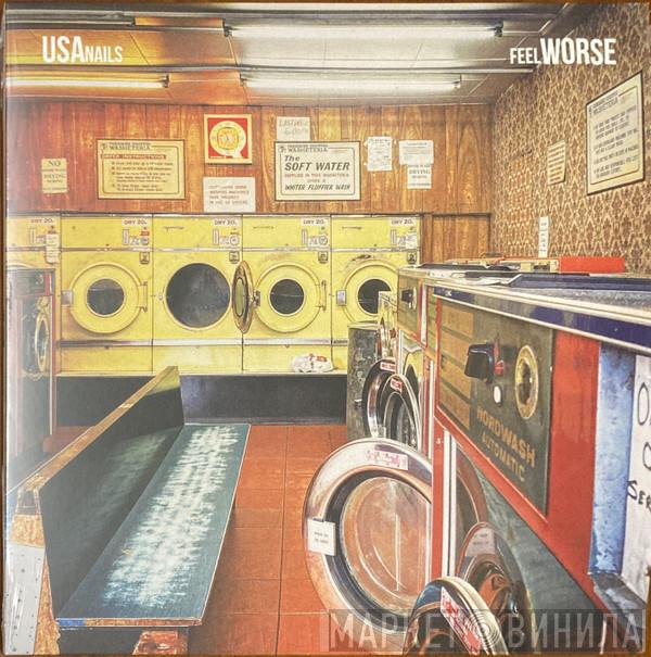 USA Nails - Feel Worse