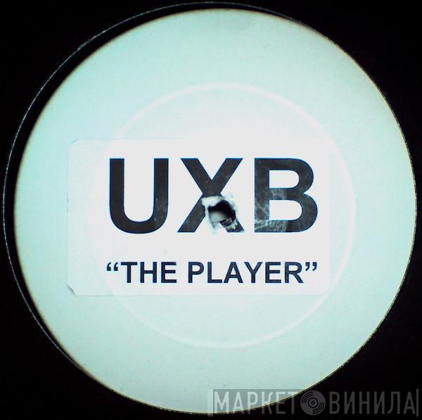 UXB  - The Player