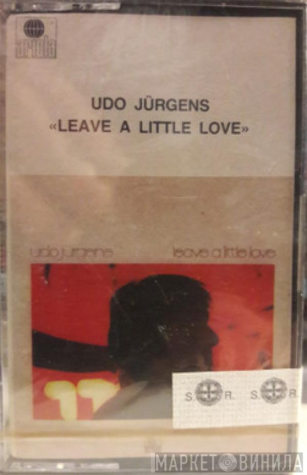  Udo Jürgens  - Leave A Little Love