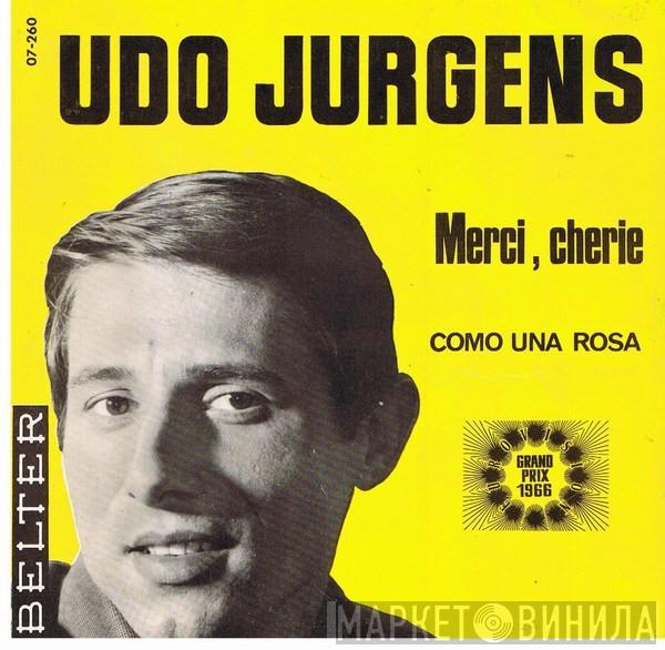 Udo Jürgens - Merci Chérie / Como Una Rosa