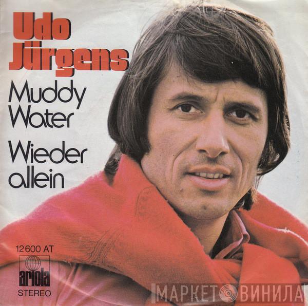  Udo Jürgens  - Muddy Water