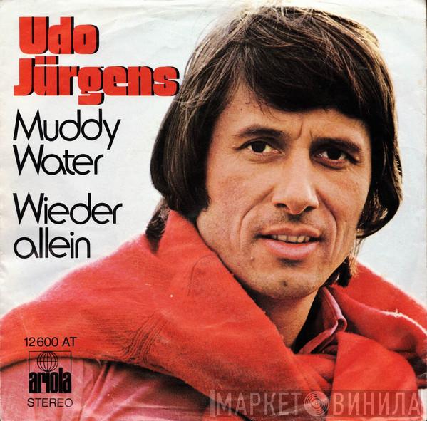 Udo Jürgens  - Muddy Water