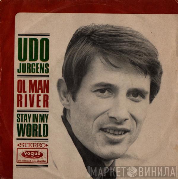 Udo Jürgens - Ol Man River / Stay In My World