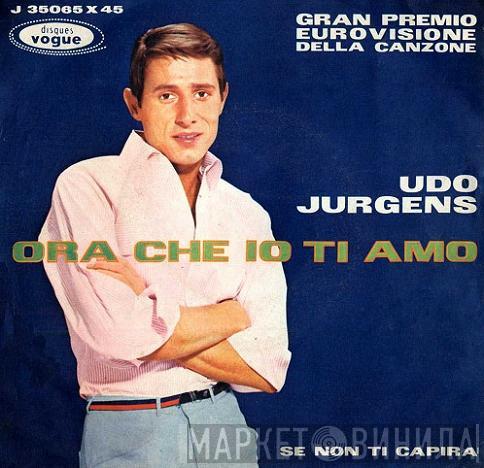  Udo Jürgens  - Ora Che Io Ti Amo
