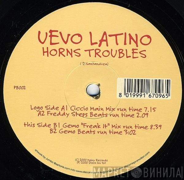 Uevo Latino - Horns Troubles