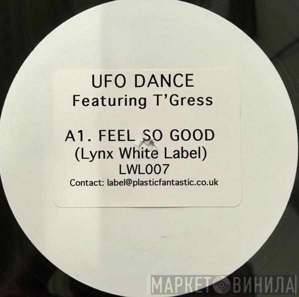 Ufo Dance, T'gress - Feel So Good