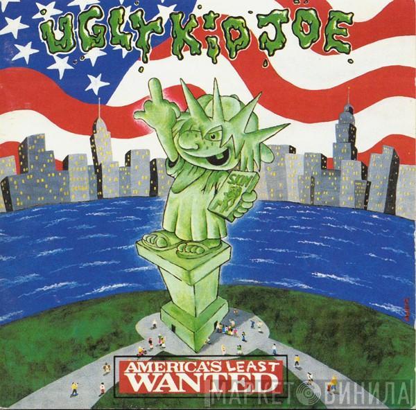 Ugly Kid Joe - America's Least Wanted