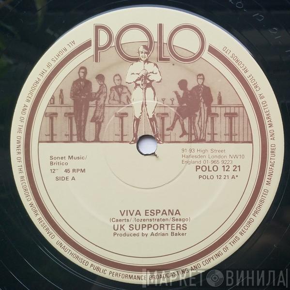 Uk Supporters - Viva Espana / We Are Magic