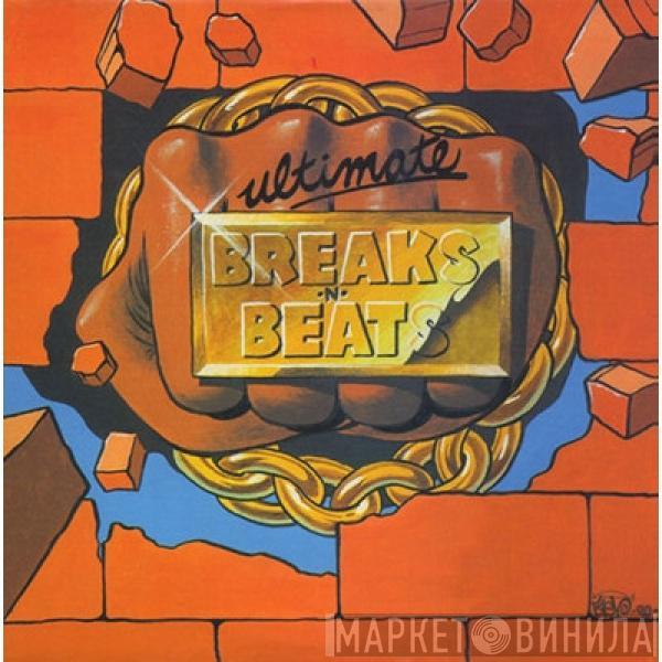  - Ultimate Breaks & Beats