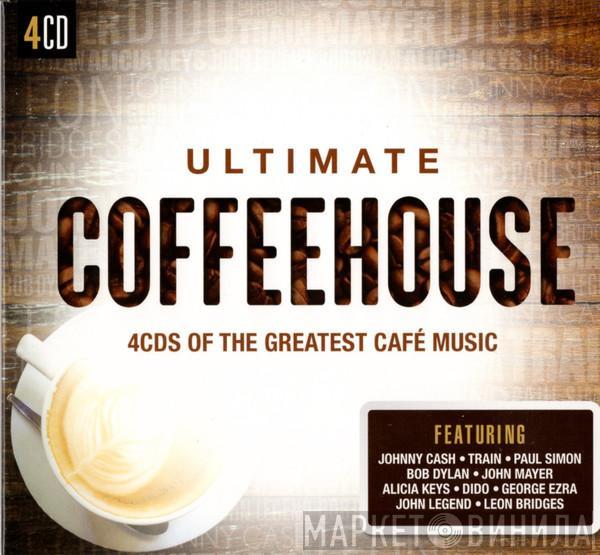  - Ultimate Coffeehouse: 4 CDs Of The Greatest Café Music