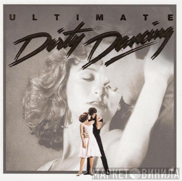  - Ultimate Dirty Dancing