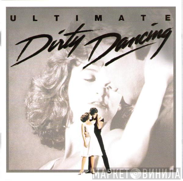  - Ultimate Dirty Dancing