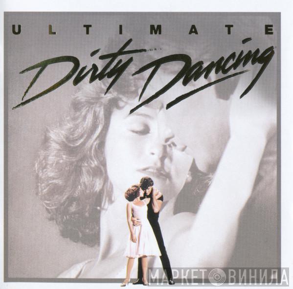 - Ultimate Dirty Dancing