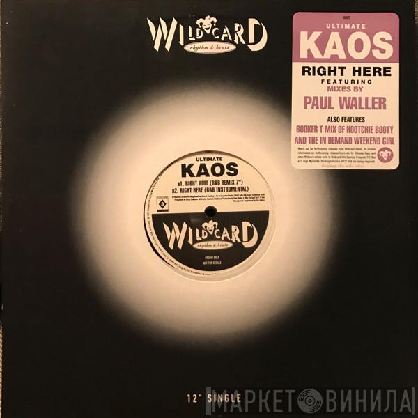 Ultimate Kaos - Right Here