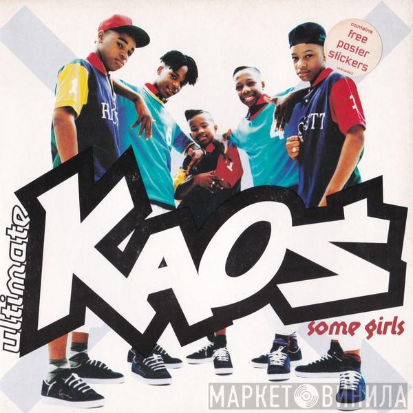 Ultimate Kaos - Some Girls