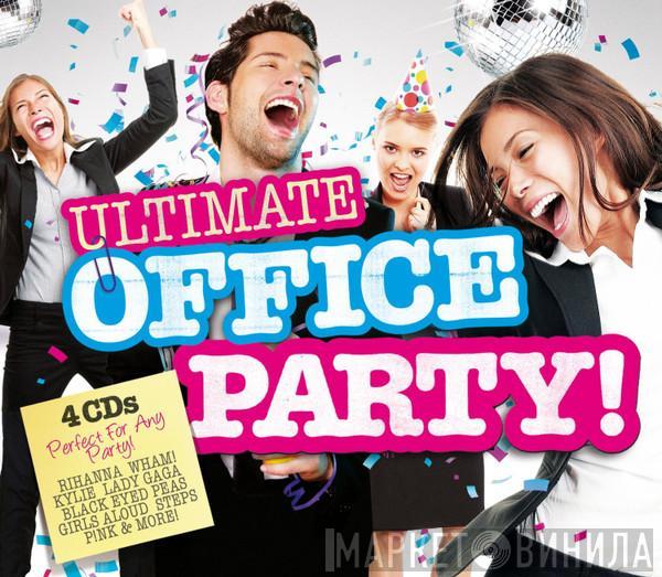  - Ultimate Office Party!
