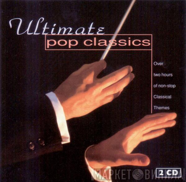 Ultimate Pop Classics - Ultimate Pop Classics