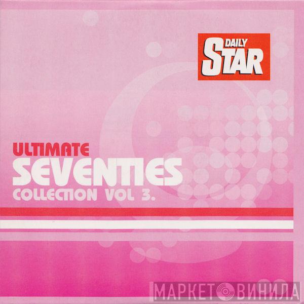  - Ultimate Seventies Collection Vol 3.