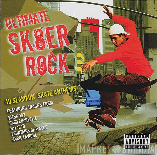  - Ultimate Sk8er Rock