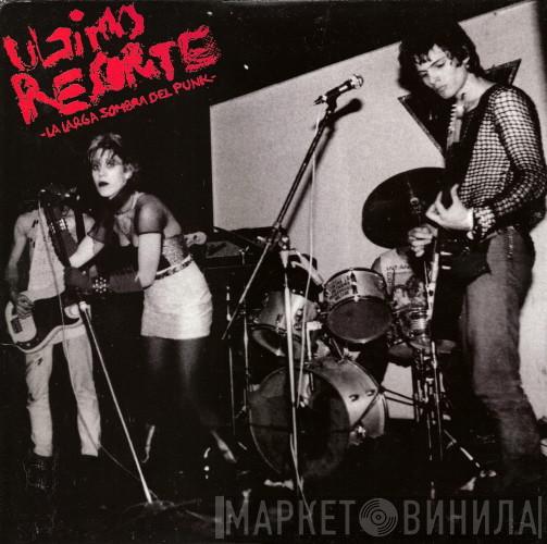 Ultimo Resorte - La Larga Sombra Del Punk
