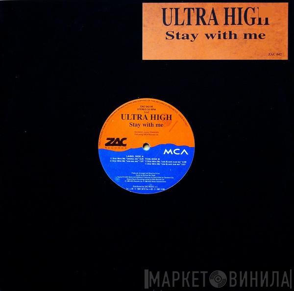  Ultra High  - Stay With Me