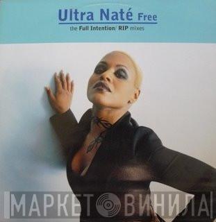  Ultra Naté  - Free (The Mood II Swing / Full Intention Mixes)