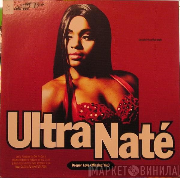  Ultra Naté  - Deeper Love (Missing You)