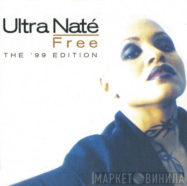  Ultra Naté  - Free (The '99 Edition)