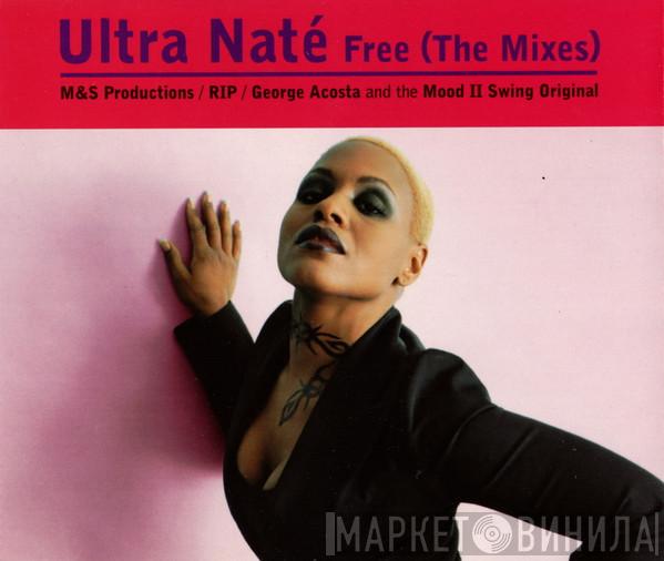 Ultra Naté - Free (The Mixes)