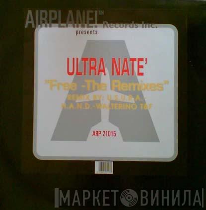 Ultra Naté - Free (The Remixes)