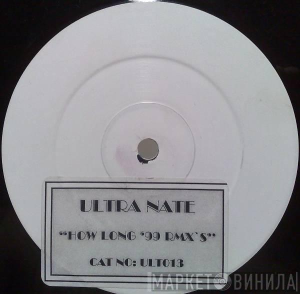 Ultra Naté - How Long ('99 Rmx's)