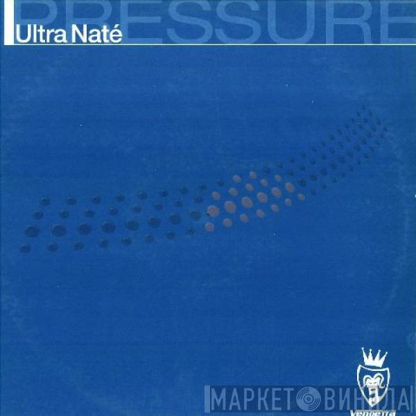 Ultra Naté - Pressure