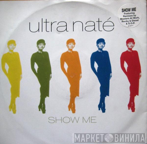 Ultra Naté - Show Me