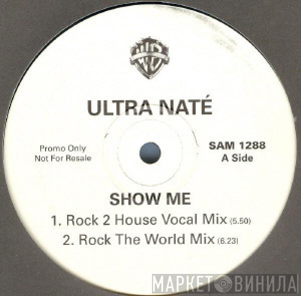 Ultra Naté - Show Me