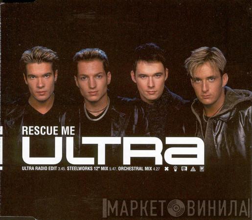 Ultra  - Rescue Me