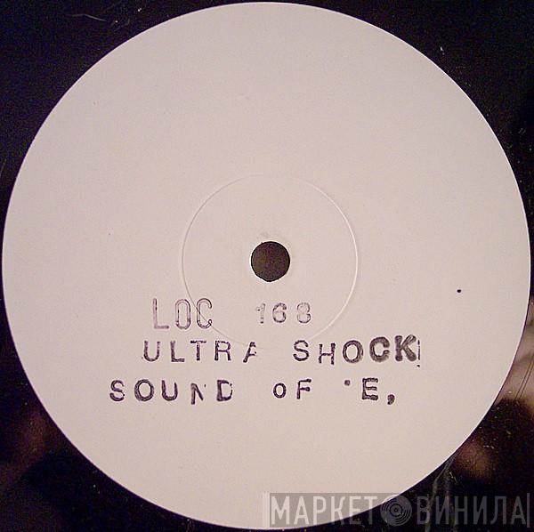 Ultra Shock - Sound Of E