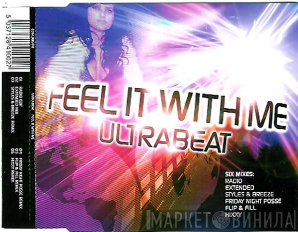 Ultrabeat - Feel It With Me