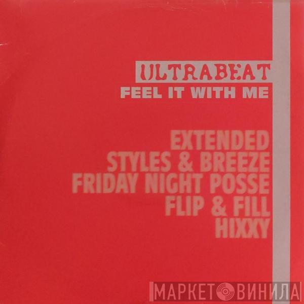Ultrabeat - Feel It With Me