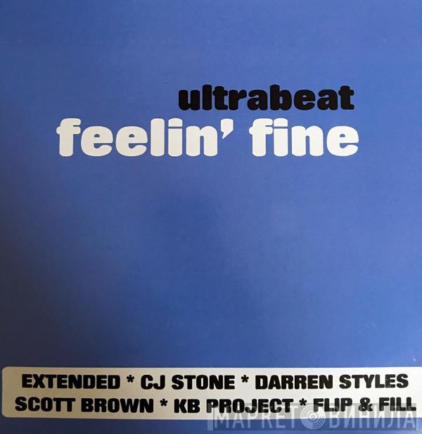Ultrabeat - Feelin' Fine