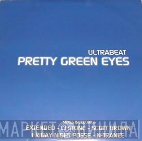 Ultrabeat - Pretty Green Eyes