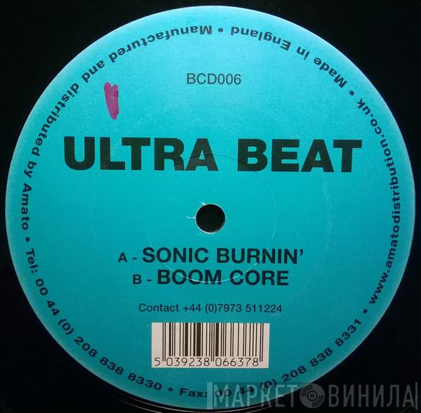 Ultrabeat - Sonic Burnin' / Boomcore