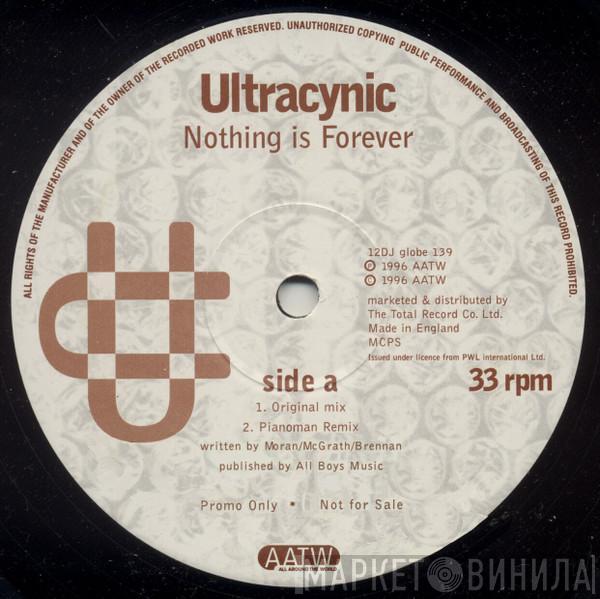  Ultracynic  - Nothing Is Forever