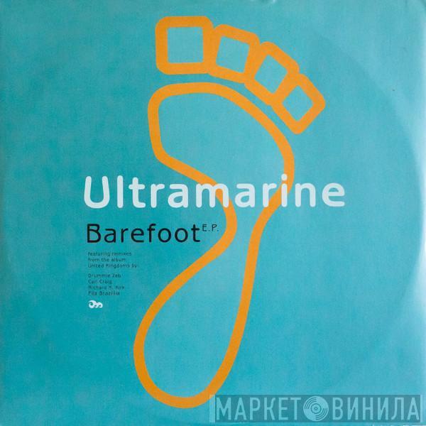 Ultramarine - Barefoot E.P.