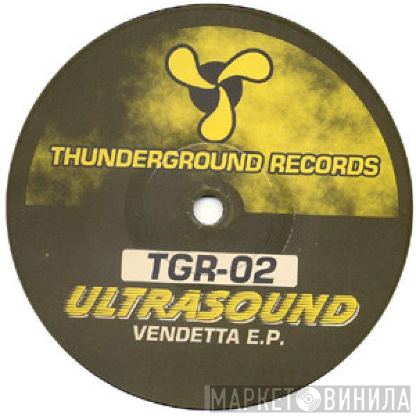 Ultrasound  - Vendetta E.P.