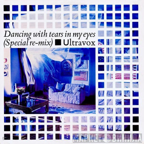  Ultravox  - Dancing With Tears In My Eyes (Special Re-Mix)