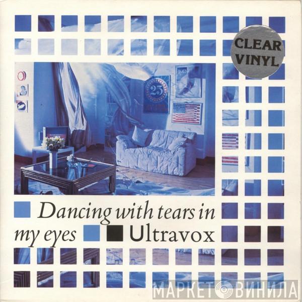  Ultravox  - Dancing With Tears In My Eyes