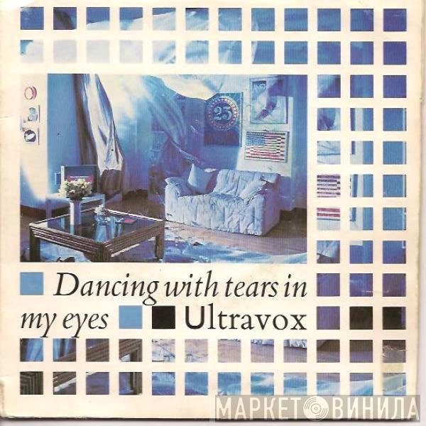 Ultravox - Dancing With Tears In My Eyes