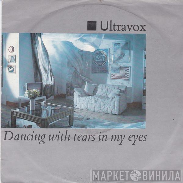  Ultravox  - Dancing With Tears In My Eyes